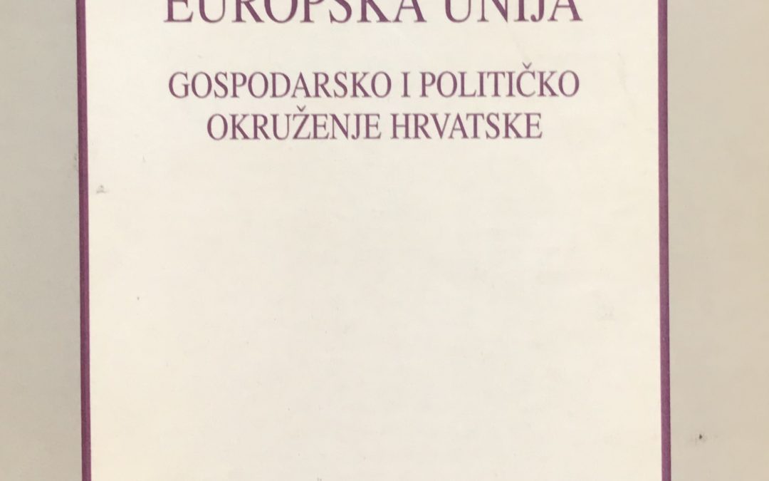 The European Union-Croatia’s Economic and Political Environment