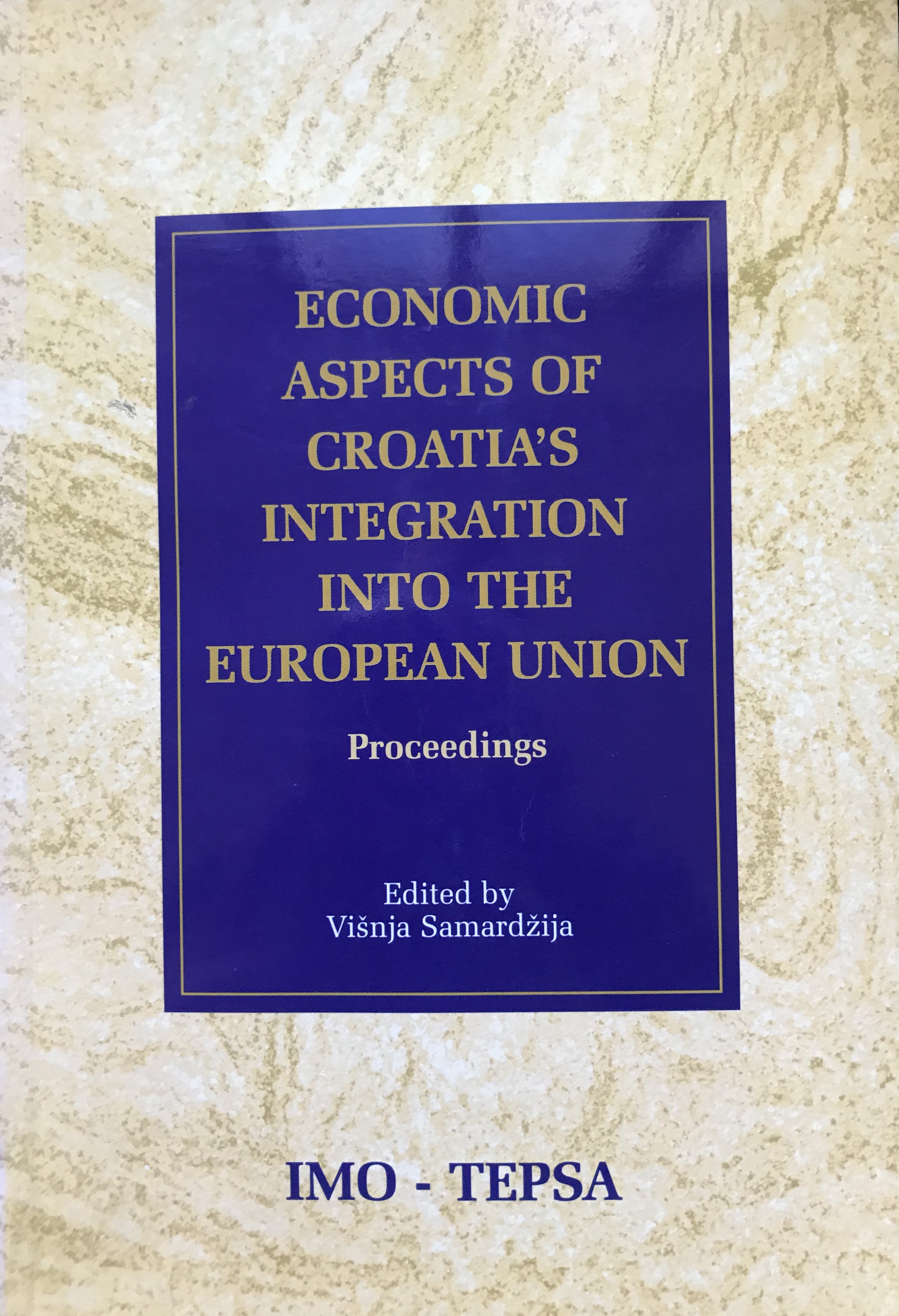 Economic aspects of Croatia’s integration into the European Union