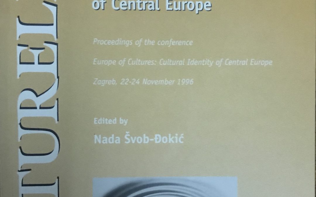 The Cultural identity of Central Europe: Proceedings of the Conference Europe of Cultures