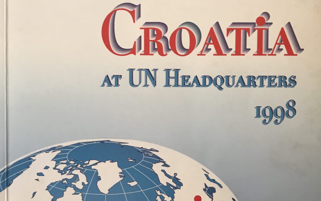 Articulating interests in a changing world: Croatia at United Nations Headquarters 1998