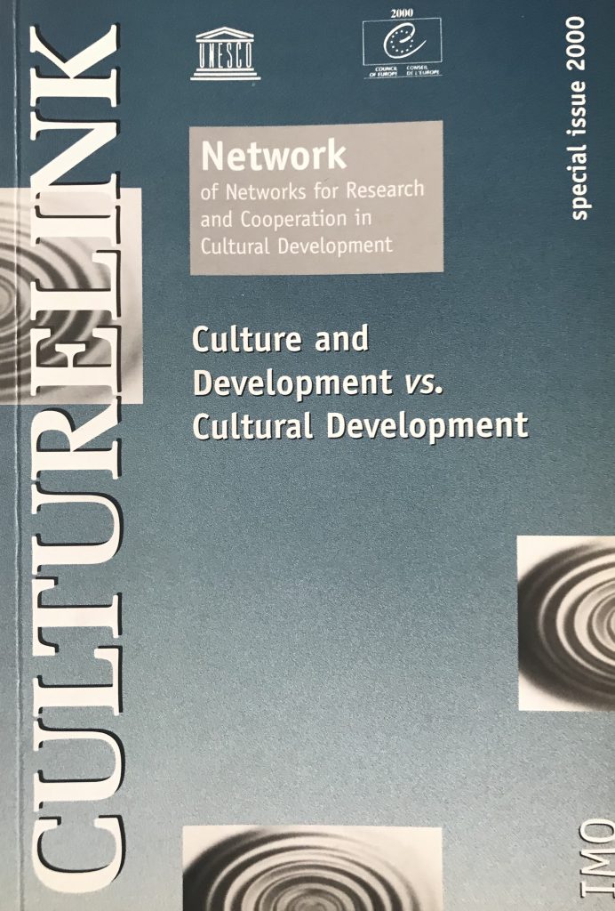 Culture and development vs. cultural development