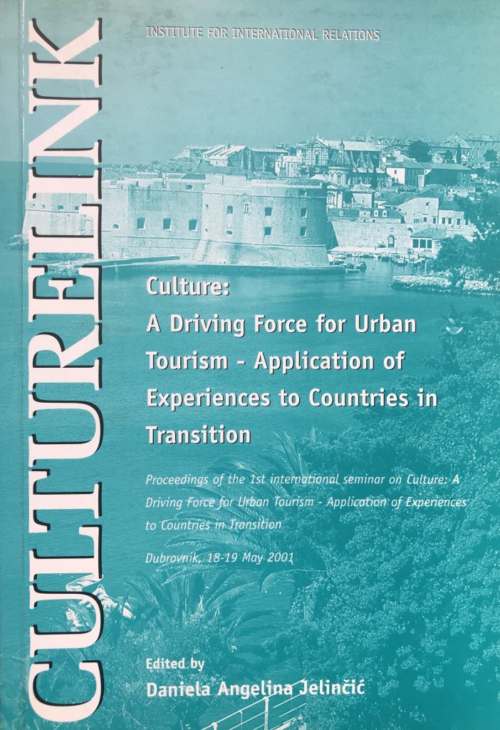 Culture: a driving force for urban tourism – application of experiences to countries in transition