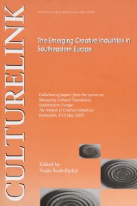 The emerging creative industries in Southeastern Europe