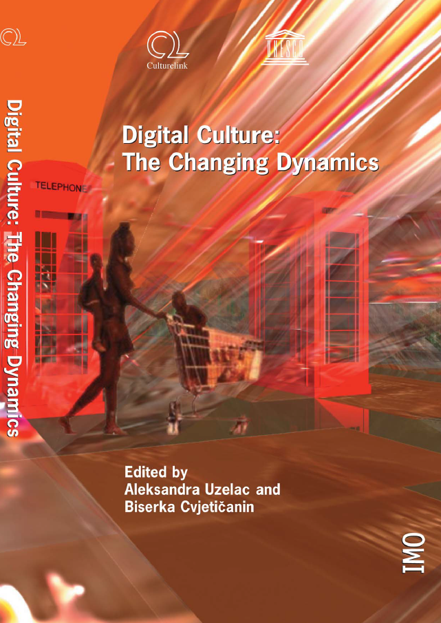 Digital culture: the changing dynamics