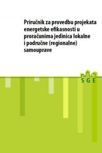 Priručnik za provedbu projekata energetske efikasnosti u proračunima jedinica lokalne i područne