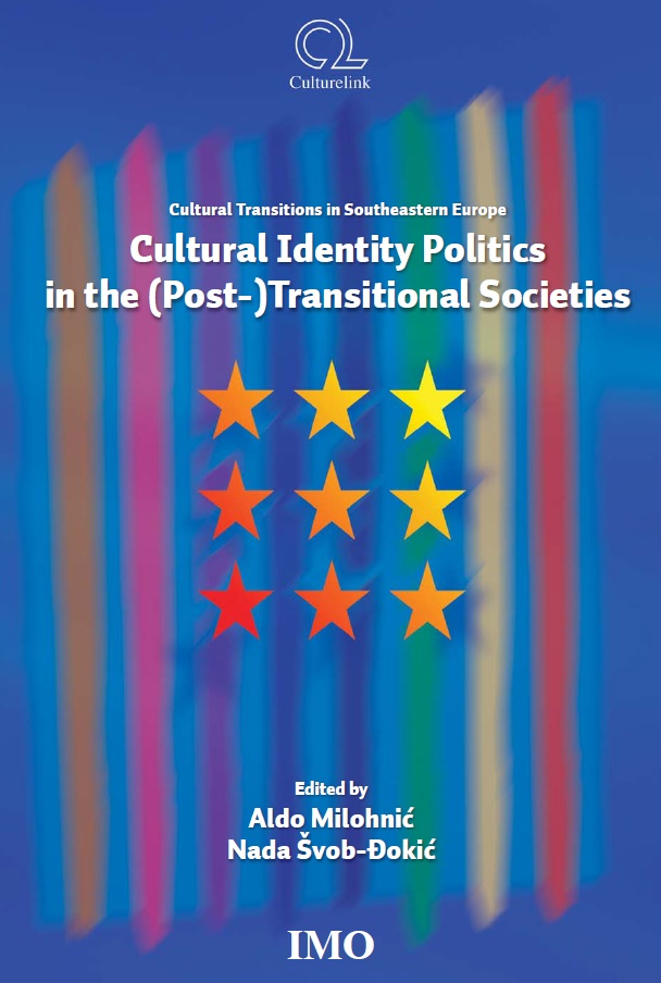 Cultural identity politics in the (post-) transitional societies