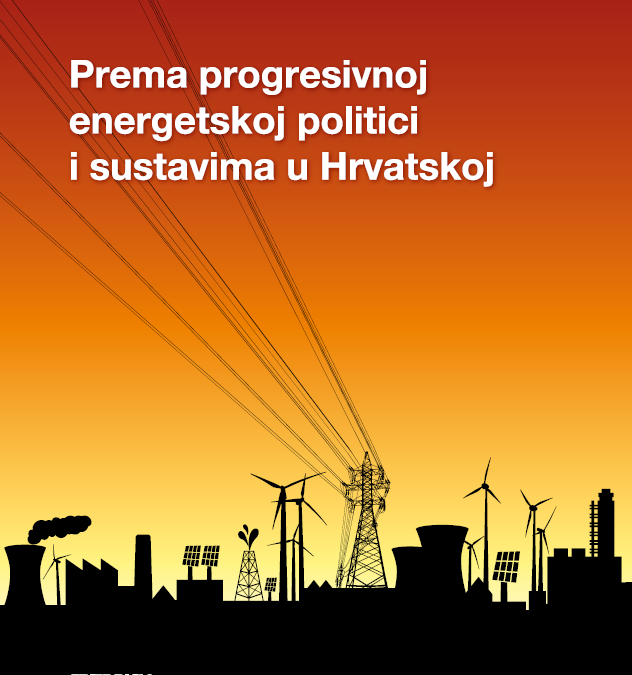 Prema prograsivnoj energetskoj politici i sustavima u Hrvatskoj