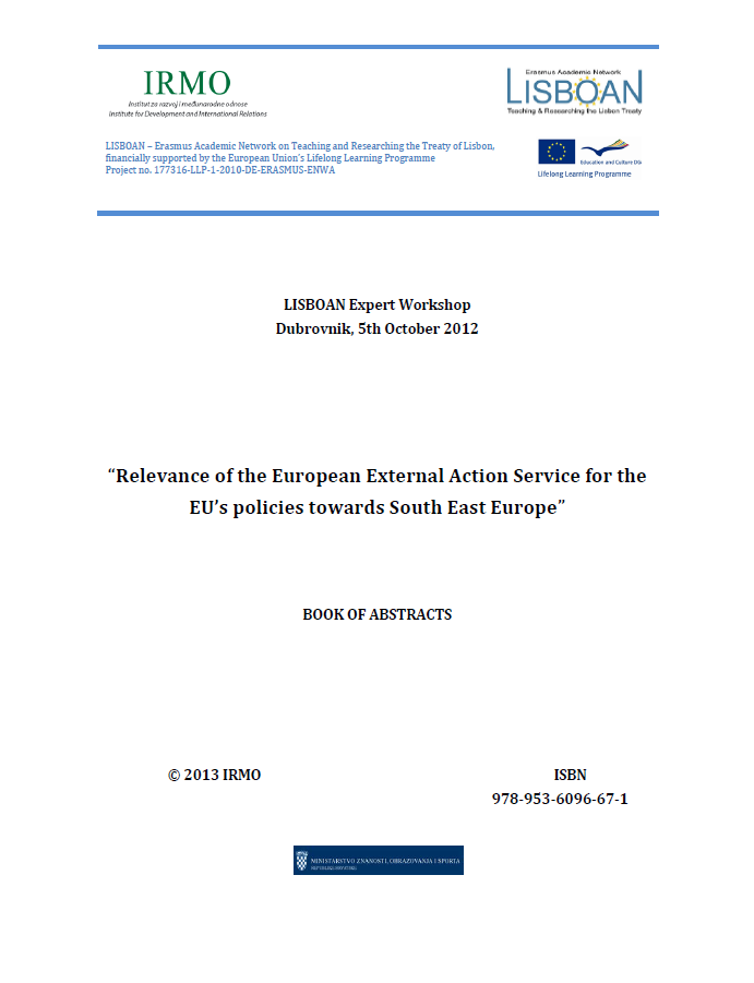 Relevance of the EEAS for the EUʼs policies towards South Eastern Europe: Book of abstracts
