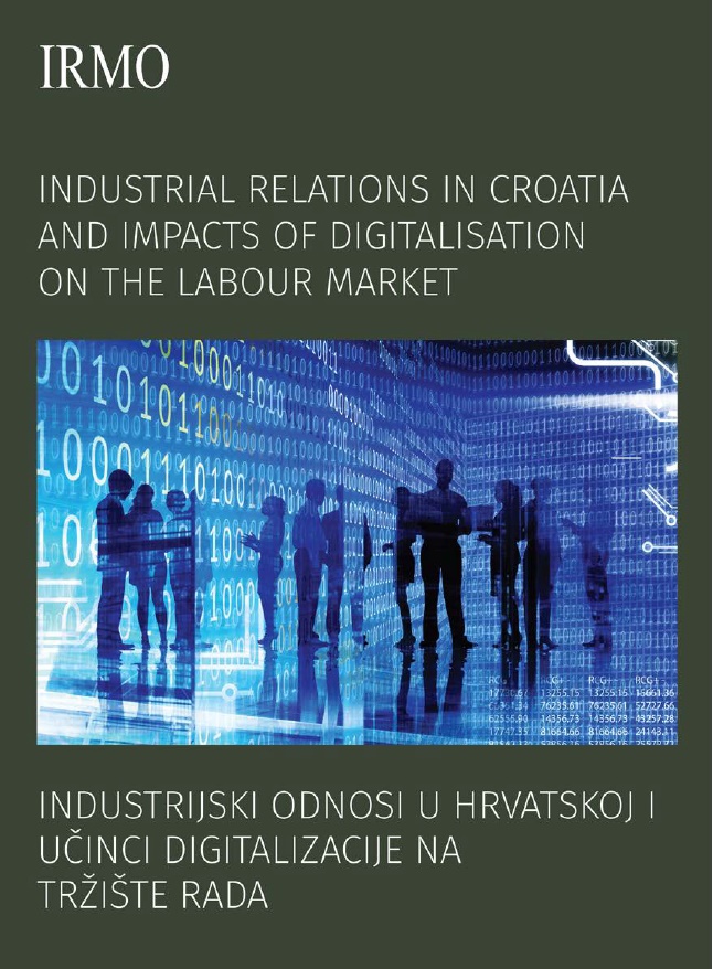 Industrijski odnosi u Hrvatskoj i učinci digitalizacije na tržište rada