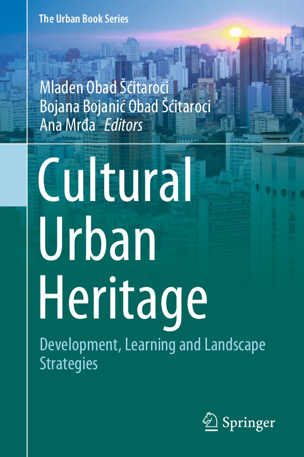 Chapter Applying Cultural Tourism in the Revitalisation and Enhancement of Cultural Heritage: An Integrative Approach