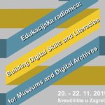 Poziv za prijave na edukacijsku radionicu pod imenom ‘Building Digital Skills and Literacies for Museums and Digital Archives’