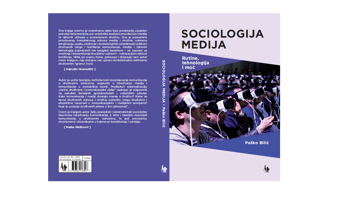 Paško Bilić published monograph the Sociology of Media: Routines, Technology and Power