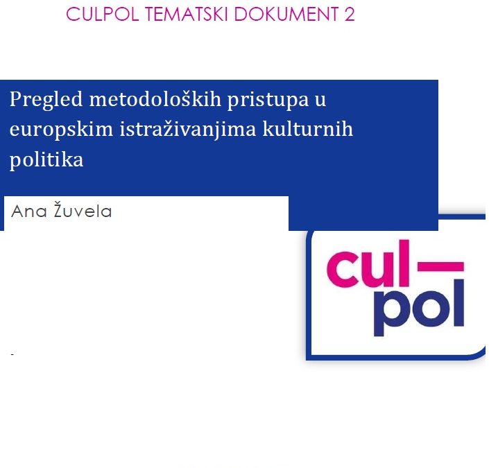CULPOL Issue Paper 2 “An overview of methodological approaches in European cultural policy research”
