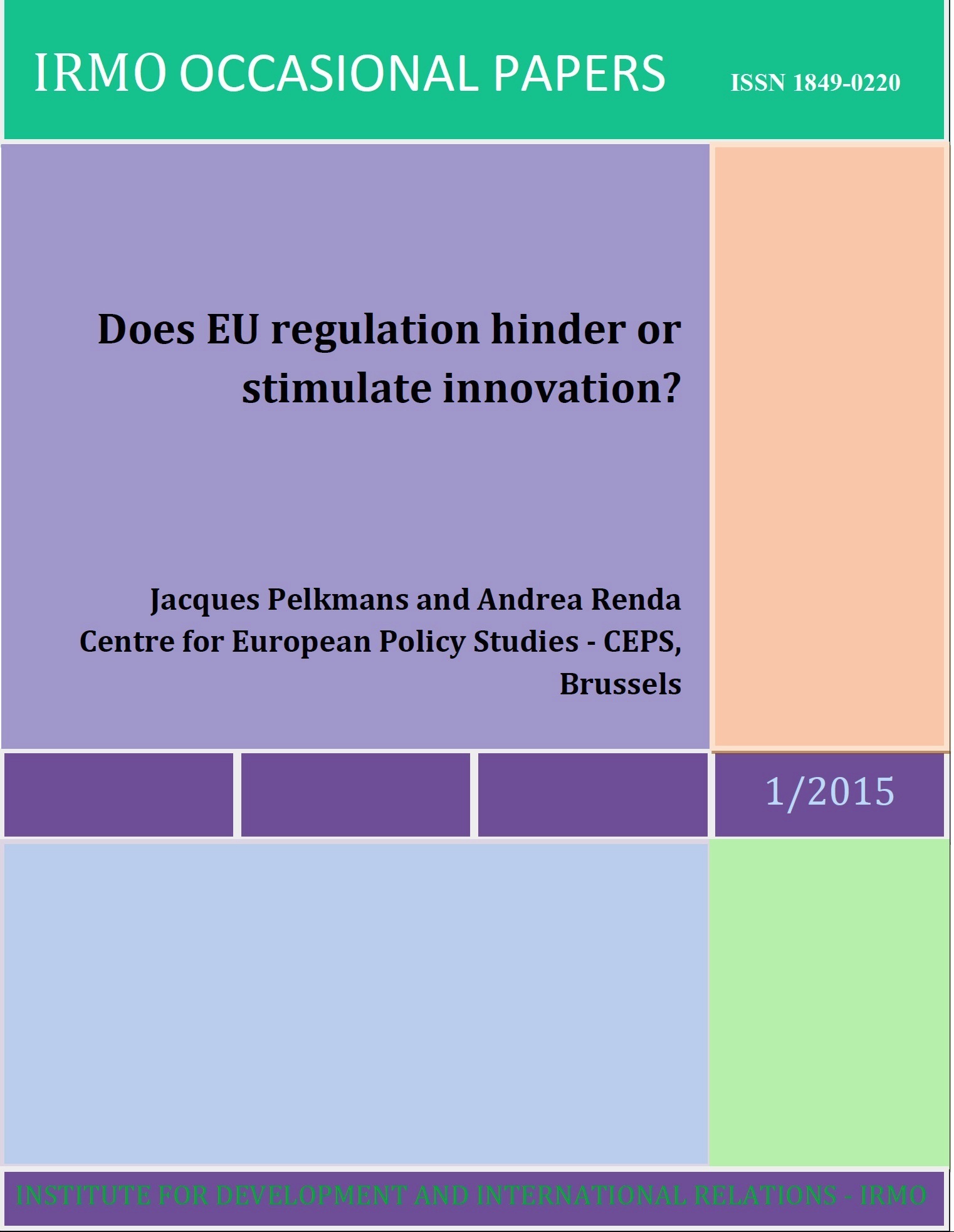 IRMO Occassional Papers “Does EU Regulation Hinder or Stimulate Innovation?”