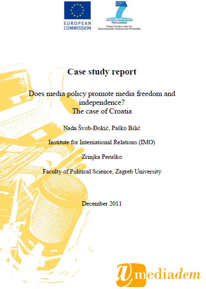 Case study report “Does media policy promote media freedom and independence? The case of Croatia”