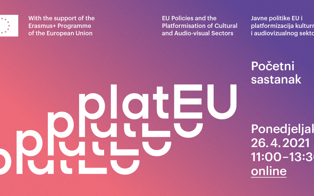 Invitation to the Kick Off Meeting of the platEU project, Monday, 26th of April 2021, 11:00-13:30 (ONLINE)