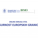 IRMO u suradnji sa Europskim domom Zagreb organizirao online okrugli stol „Sigurnost europskih granica“