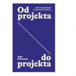 The book 'From project to project: Work and employment in the cultural sector' by Jaka Primorac has been published