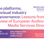 Invitation to the Masterclass with Antonios Vlassis 'Online platforms, audiovisual industry and governance: lessons from the review of the European Audiovisual Media Services Directive'