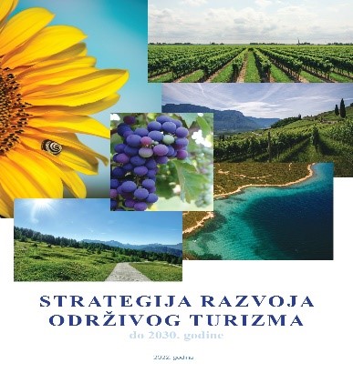 Preliminary Evaluation of the Sustainable Tourism Development Strategy of the Republic of Croatia until 2030