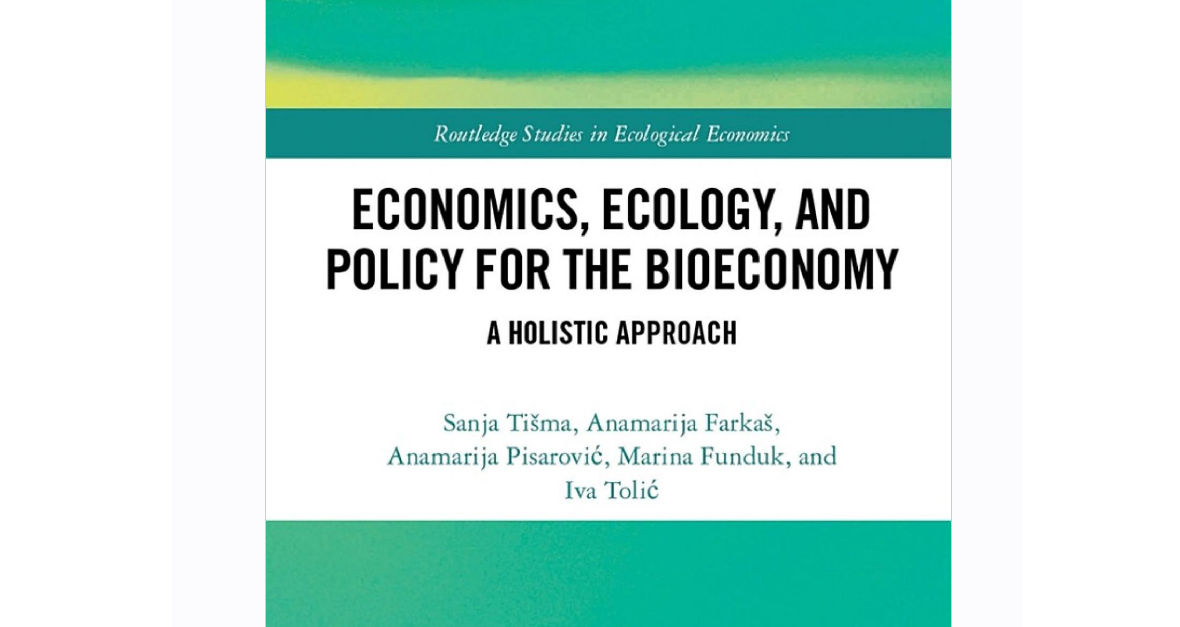 The book “Economics, Ecology, and Policy for the Bioeconomy  –  A Holistic Approach” has been published