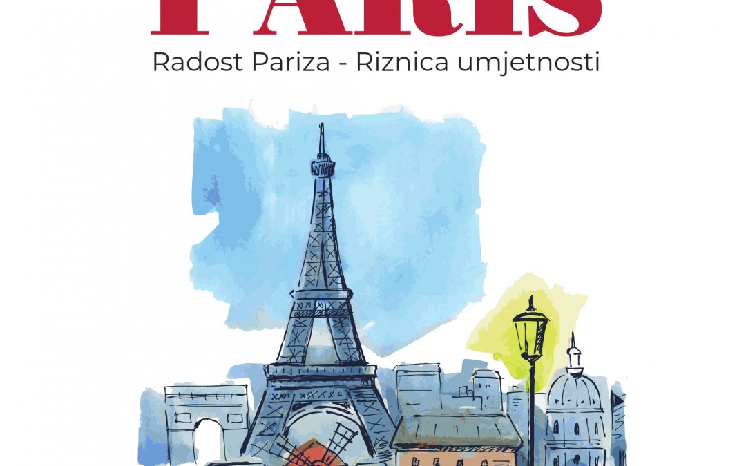 La joie de Paris: Radost Pariza – Riznica umjetnosti