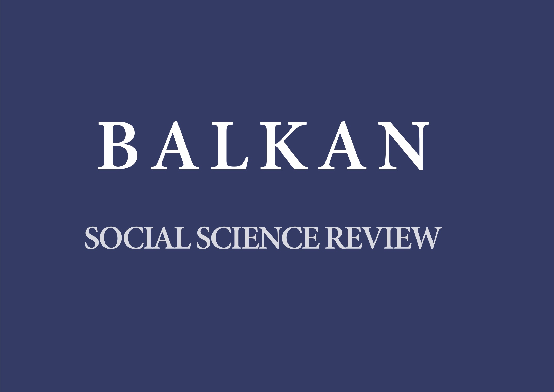 Article published in the Academic Journal ‘Balkans Social Science Review’