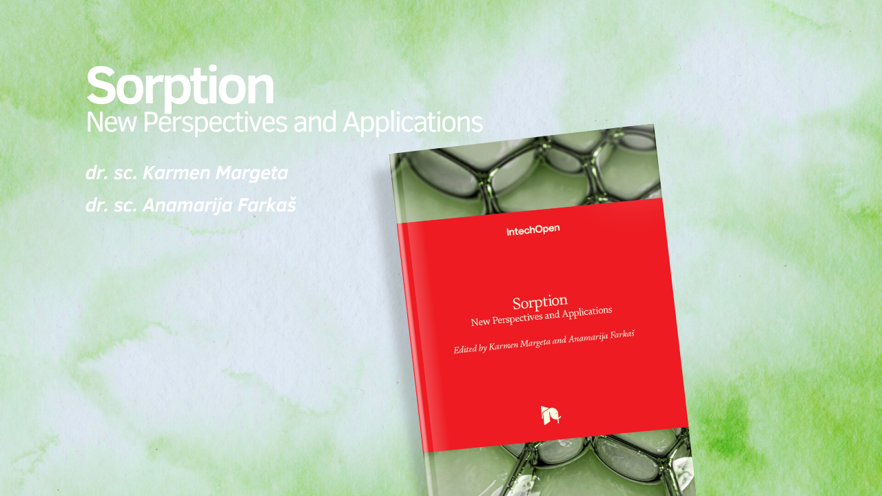 IRMO scientists edited a new book “Sorption – New Perspectives and Applications”