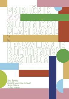 Manual for Participatory Planning and Management of Cultural Heritage