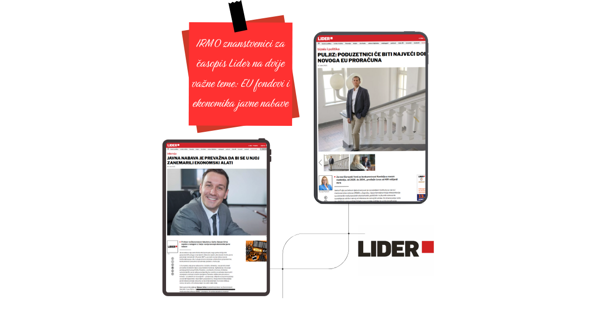 IRMO Scientists for Lider Magazine on Two Key Topics: EU Funds and Public Procurement Economics