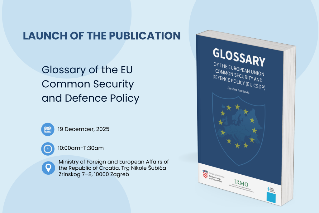 Launch of the Publication „Glossary of the EU Common Security and Defence Policy“
