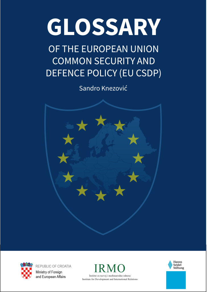 Glossary of the European Union Common Security and Defence Policy (EU CSDP)