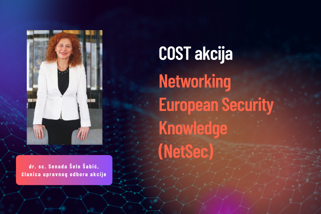 IRMO sudjeluje u novoj COST akciji Networking European Security Knowledge (NetSec)