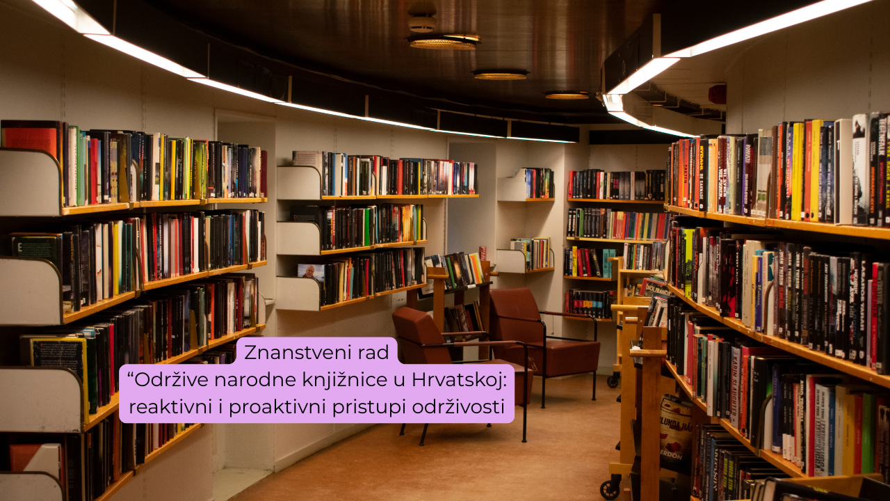Objavljen znanstveni rad o pristupima održivosti narodnih knjižnice u Hrvatskoj