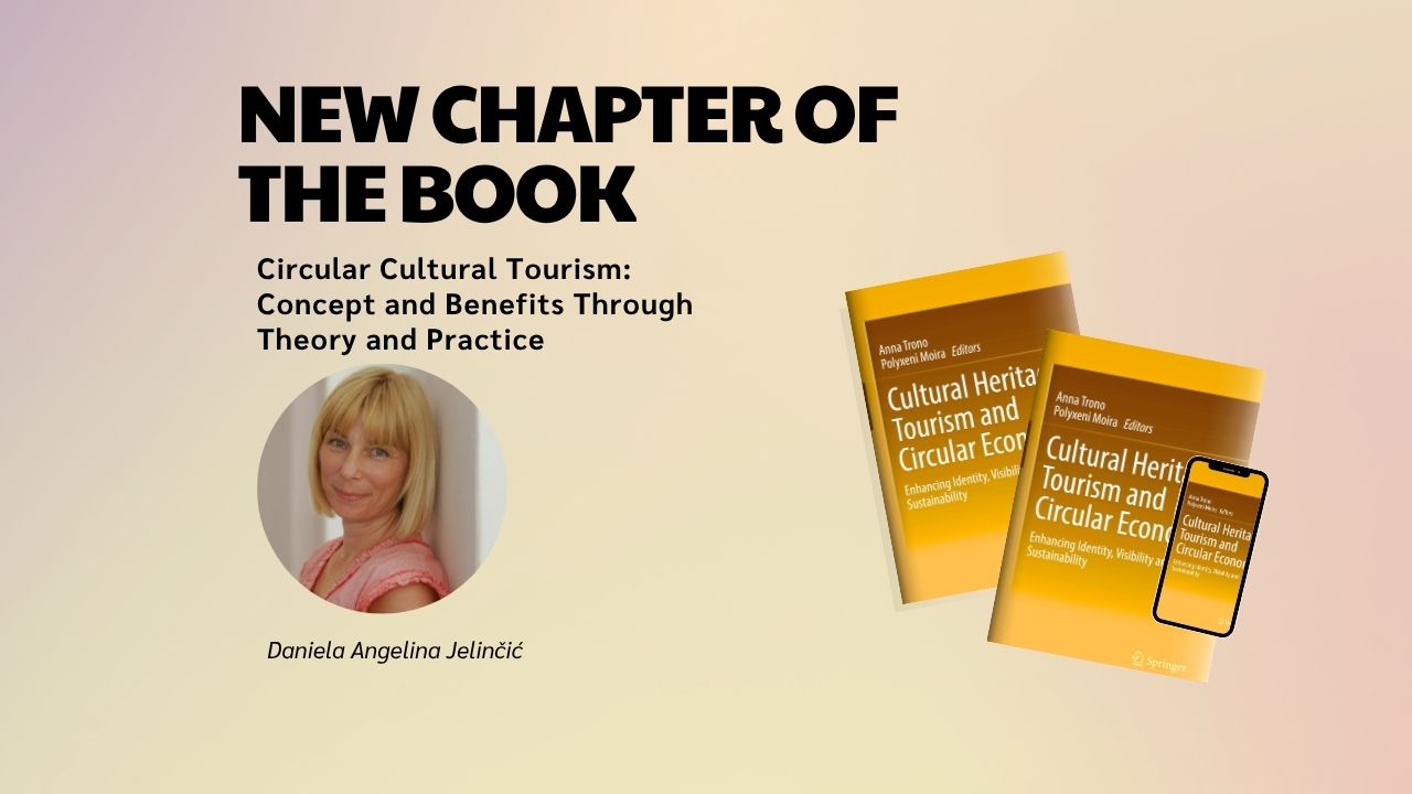 A new chapter of the book on the application of the circular economy to cultural tourism has been published