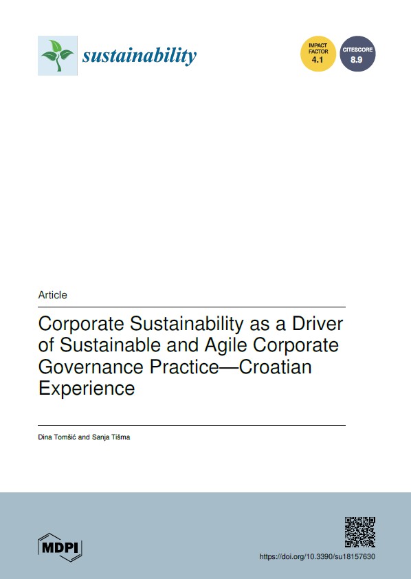 Scientific Paper „Corporate Sustainability as a Driver of Sustainable and Agile Corporate Governance Practice—Croatian Experience“