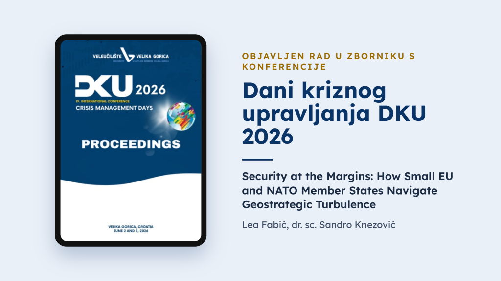 Objavljen rad u zborniku radova s međunarodne znanstveno-stručne konferencije ,,Dani kriznog upravljanja – DKU 2026“