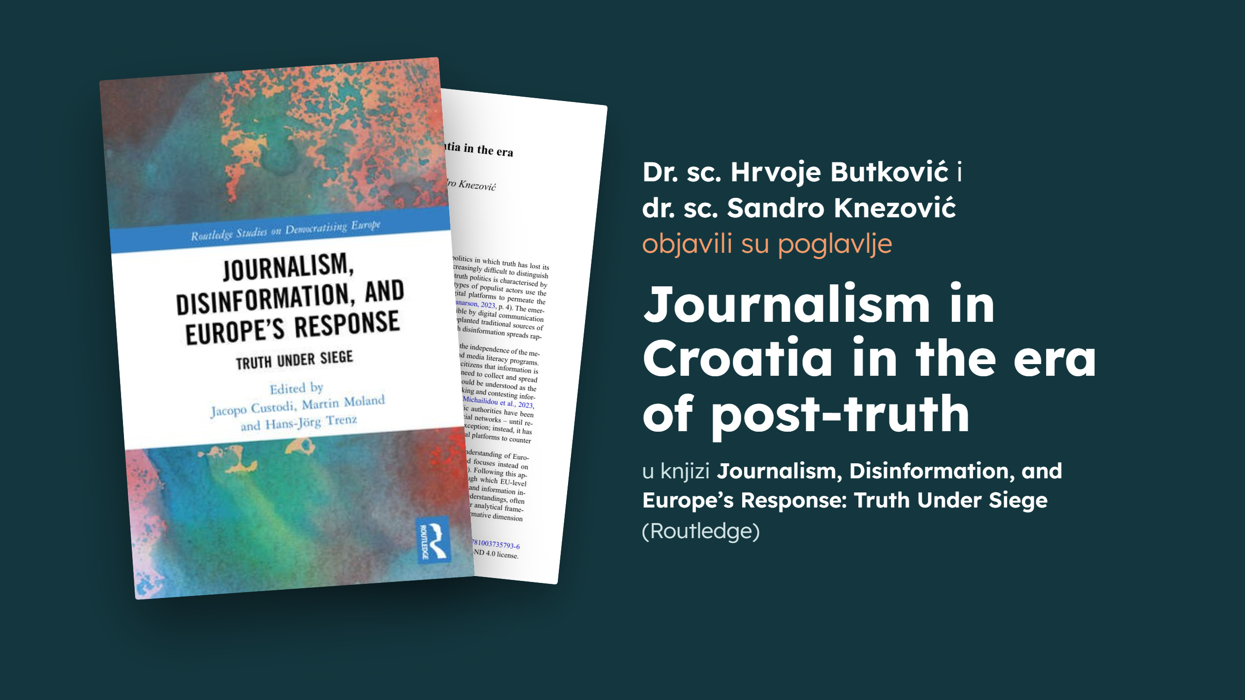 Poglavlje u knjizi ,,Journalism, Disinformation, and Europe’s Response: Truth Under Siege“